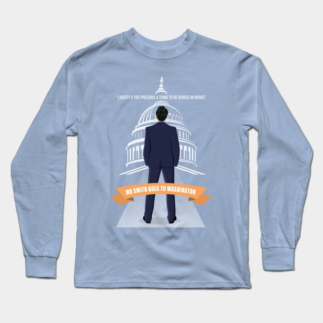 Mr Smith Goes To Washington - Alternative Movie Poster Long Sleeve T-Shirt by MoviePosterBoy